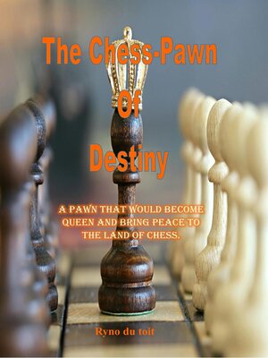 cover image of The Chess-Pawn of Destiny